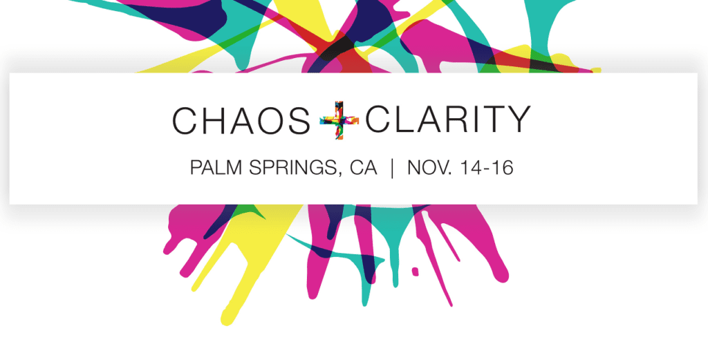 TEDMED 2018: CHAOS+CLARITY | NOV. 14-16 | Palm Springs, CA
